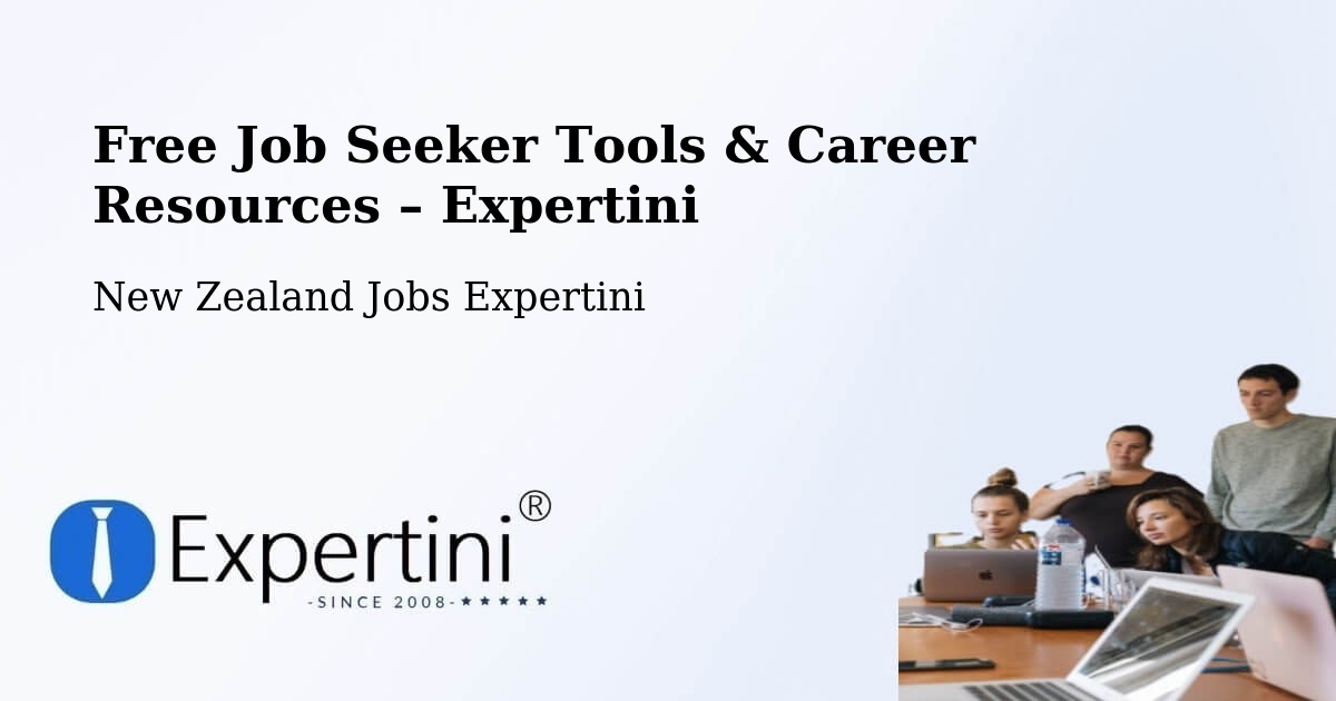 Free Job Seeker Tools & Career Resources – Tinwald - Tinwald, New Zealand Jobs Expertini